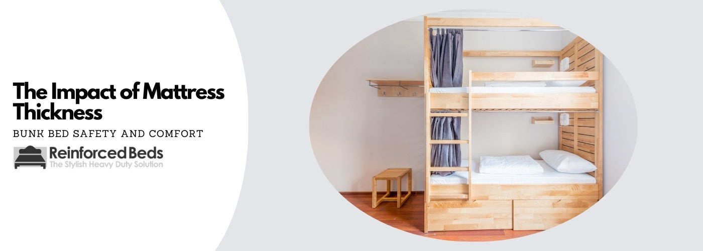 Impact of mattress thickness for bunk beds