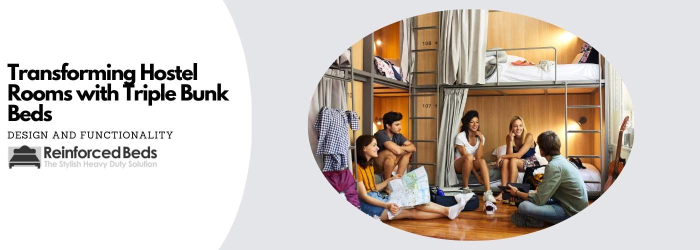 Transforming Hostel Rooms with Triple Bunk Beds: Design and Functionality