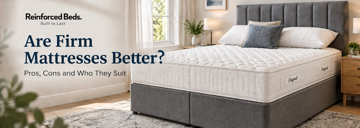 Are Firm Mattresses Better? Pros, Cons and Who They Suit