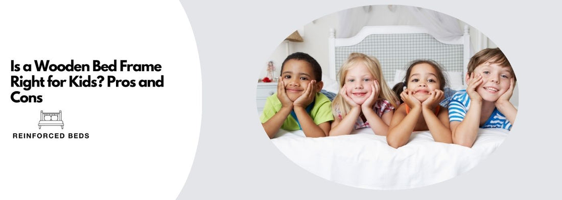 Is a wooden bed frame right for kids