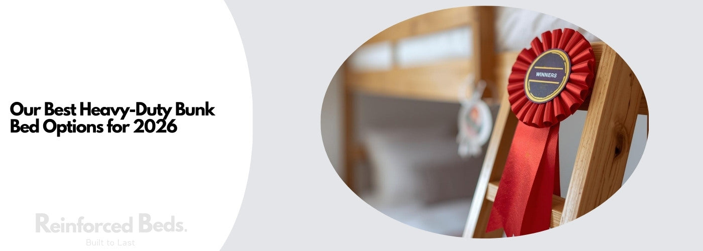 Reinforced Beds best heavy duty bunk bed options 2026